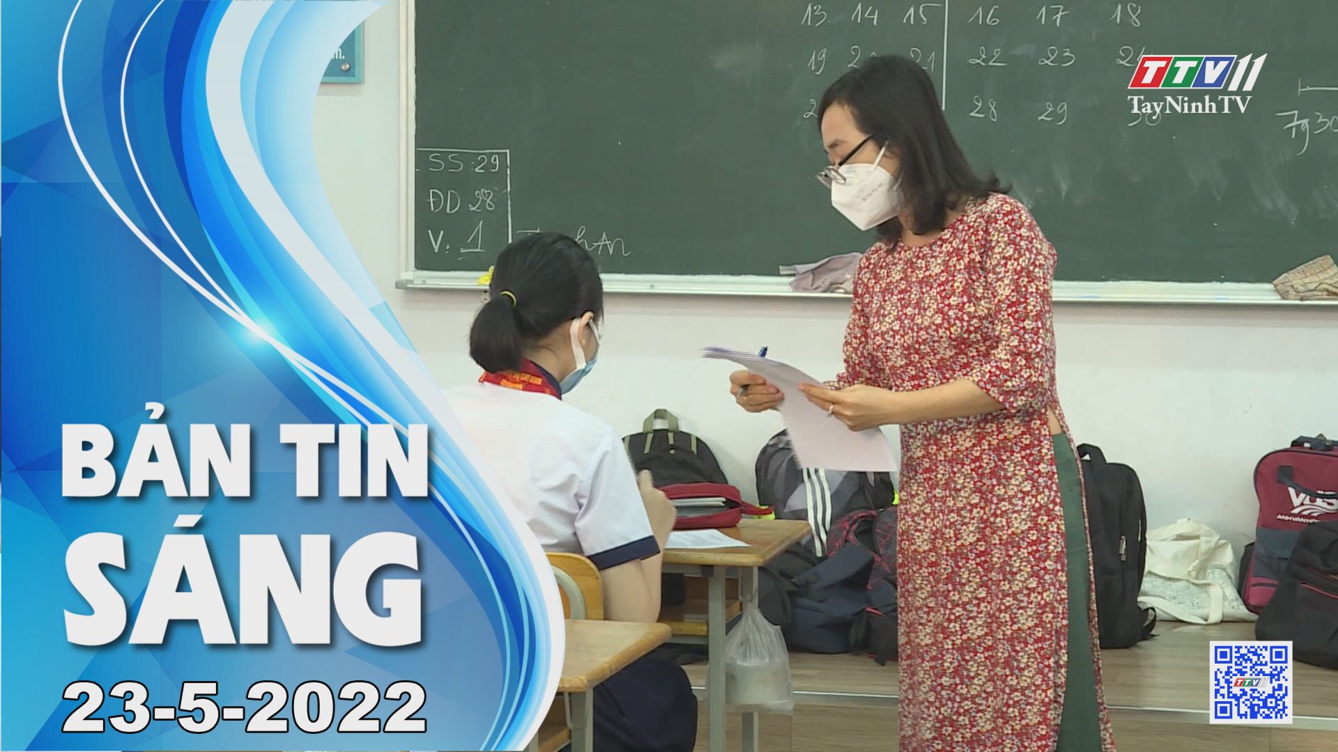 Bản tin sáng 23-5-2022 | Tin tức hôm nay | TayNinhTV
