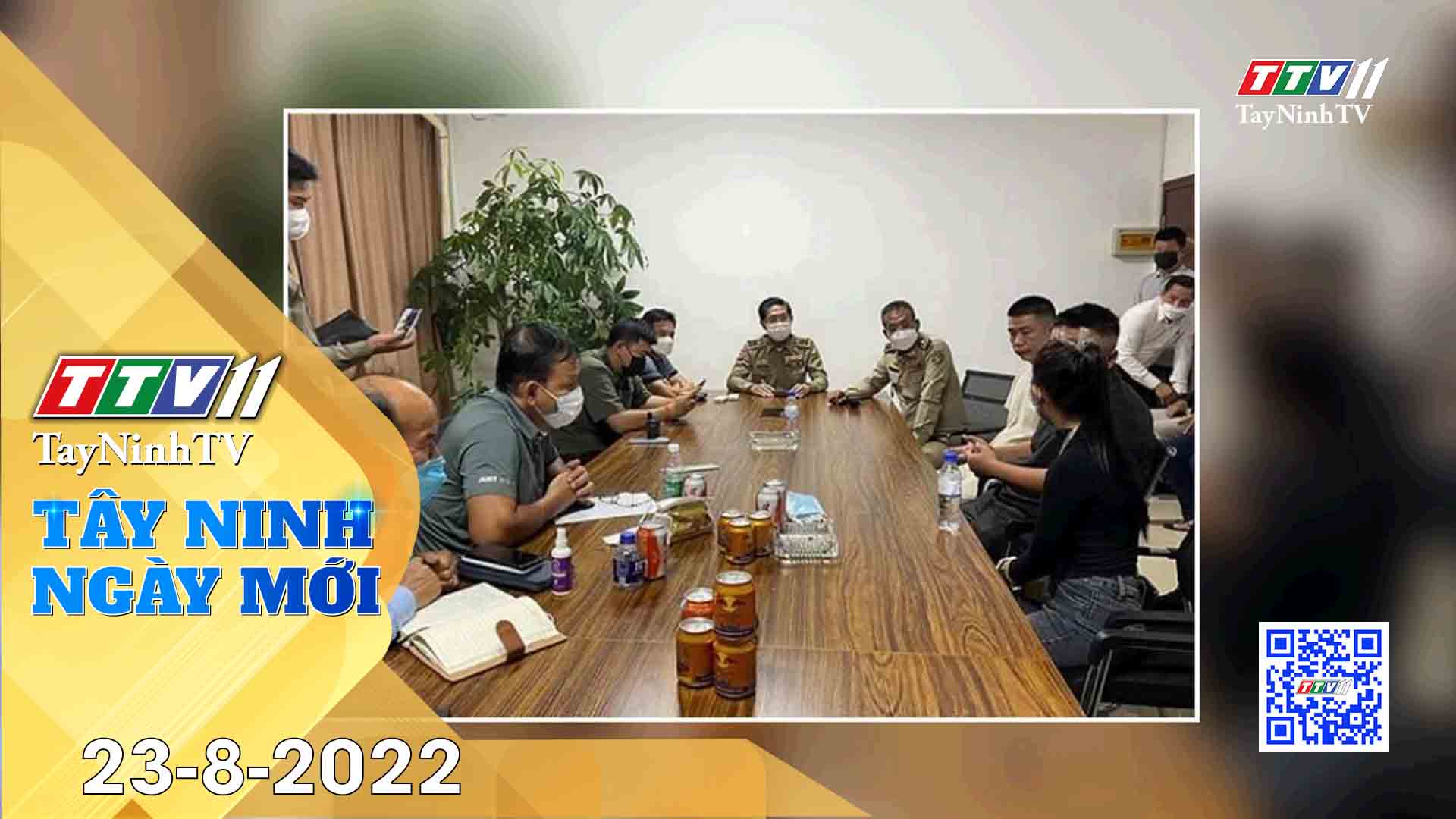 Tây Ninh ngày mới 23-8-2022 | Tin tức hôm nay | TayNinhTV