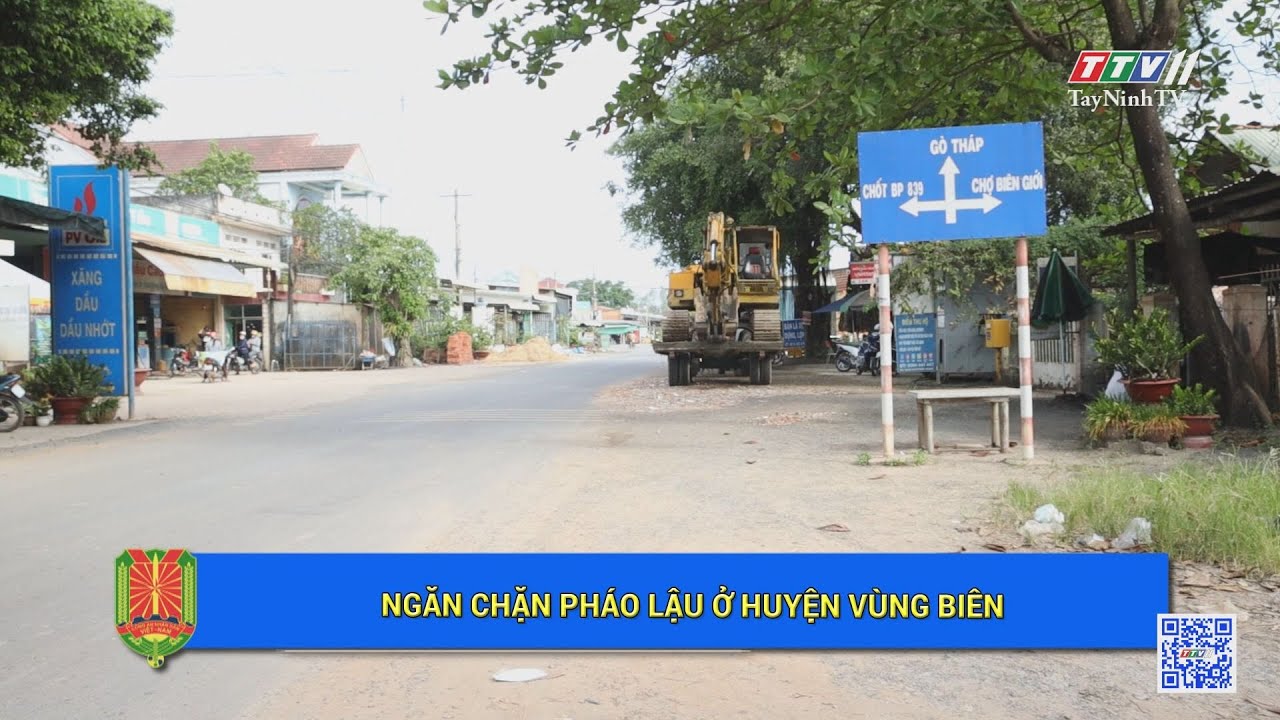 Ngăn chặn pháo lậu ở huyện vùng biên | An ninh Tây Ninh | TayNinhTV