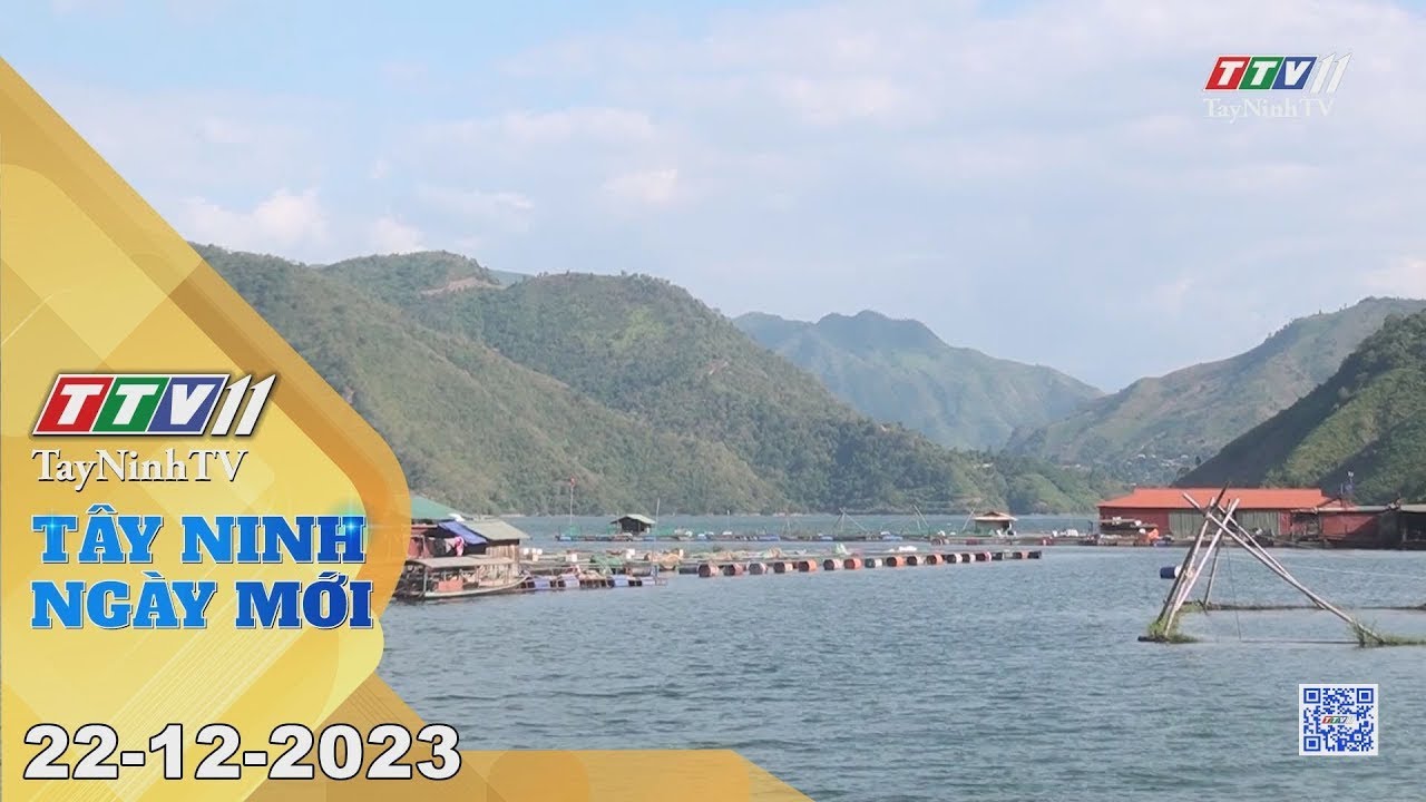 Tây Ninh ngày mới 22-12-2023 | Tin tức hôm nay | TayNinhTV