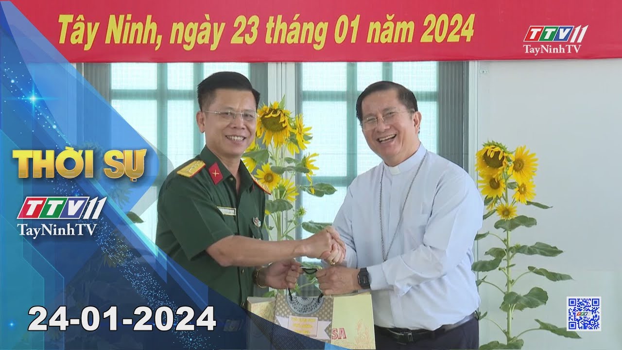 Thời sự Tây Ninh  24-01-2024 | Tin tức hôm nay | TayNinhTV
