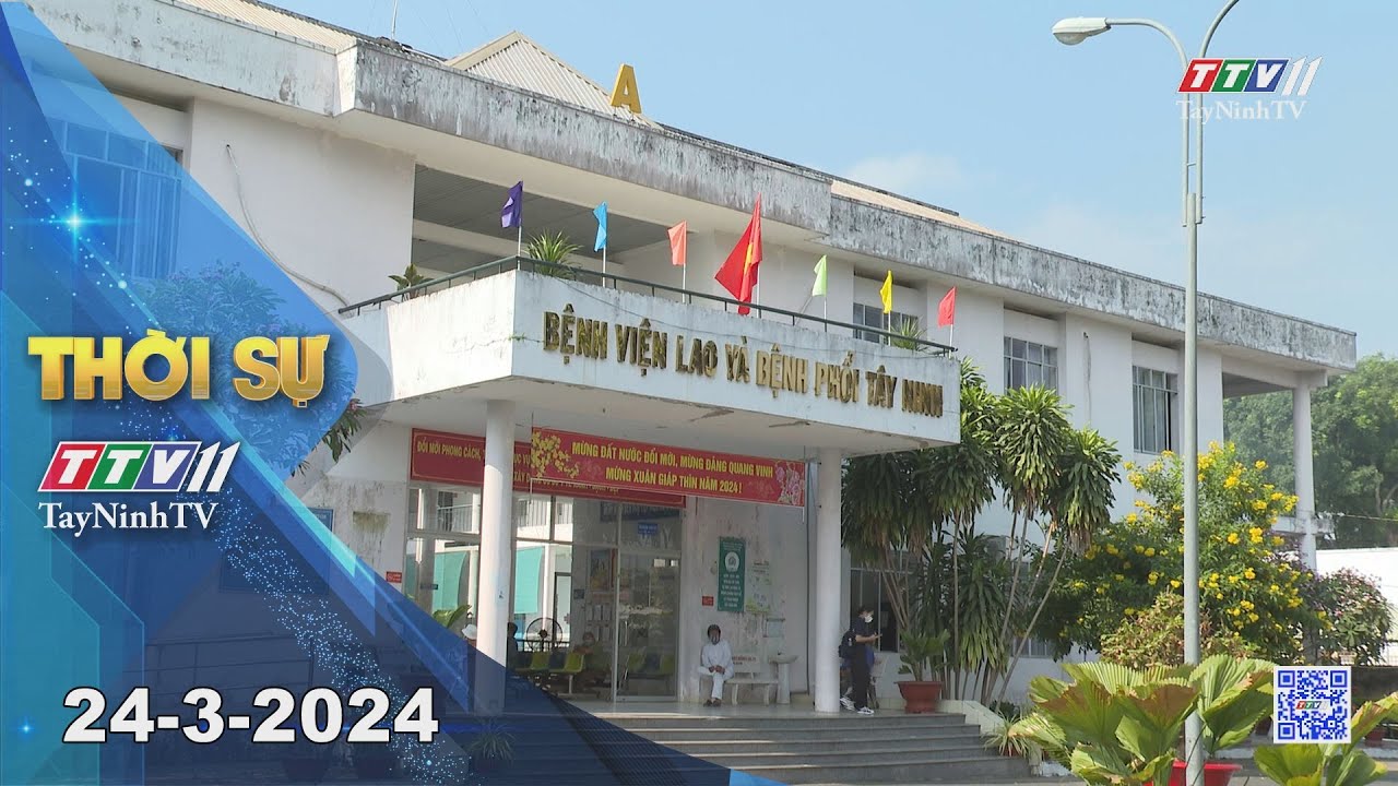 Thời sự Tây Ninh 24-3-2024 | Tin tức hôm nay | TayNinhTV