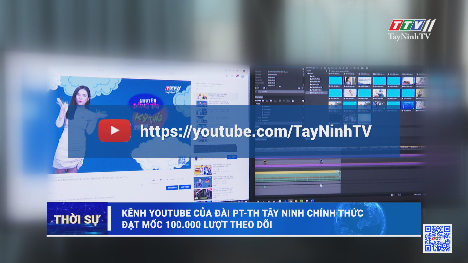 Kênh Youtube của Đài PT-TH Tây Ninh chính thức đạt mốc 100.000 lượt theo dõi | TayNinhTV