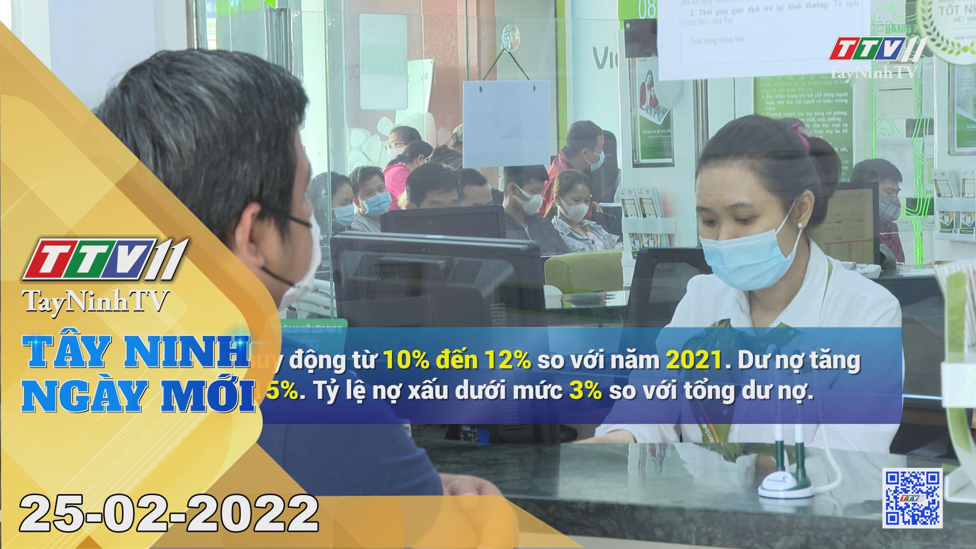 Tây Ninh ngày mới 25-02-2022 | Tin tức hôm nay | TayNinhTV