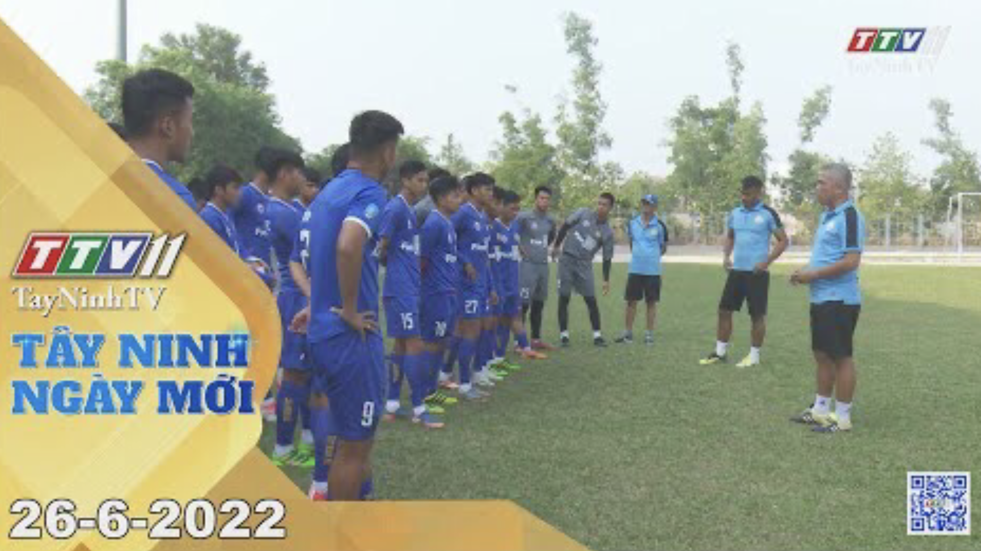 Tây Ninh ngày mới 26-6-2022 | Tin tức hôm nay | TayNinhTV