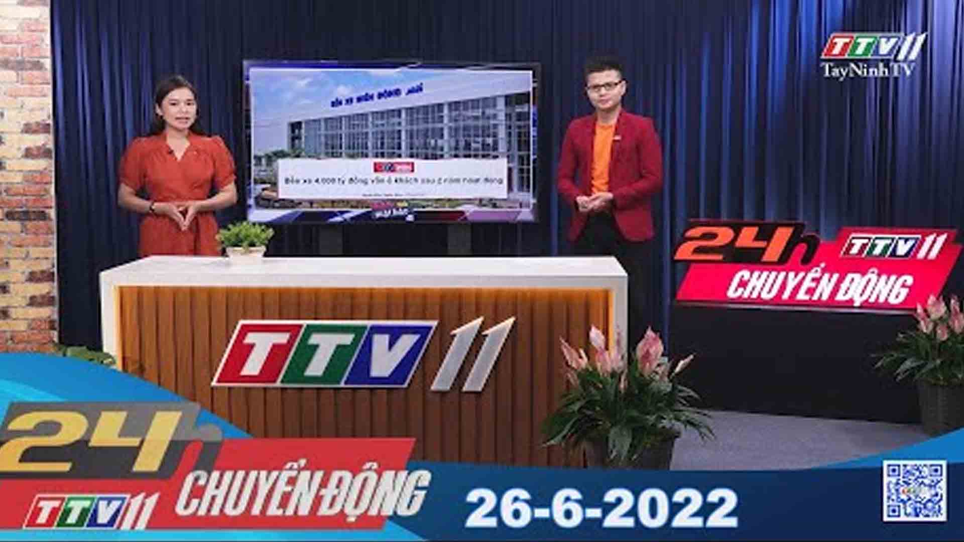 24h Chuyển động 26-6-2022 | Tin tức hôm nay | TayNinhTV