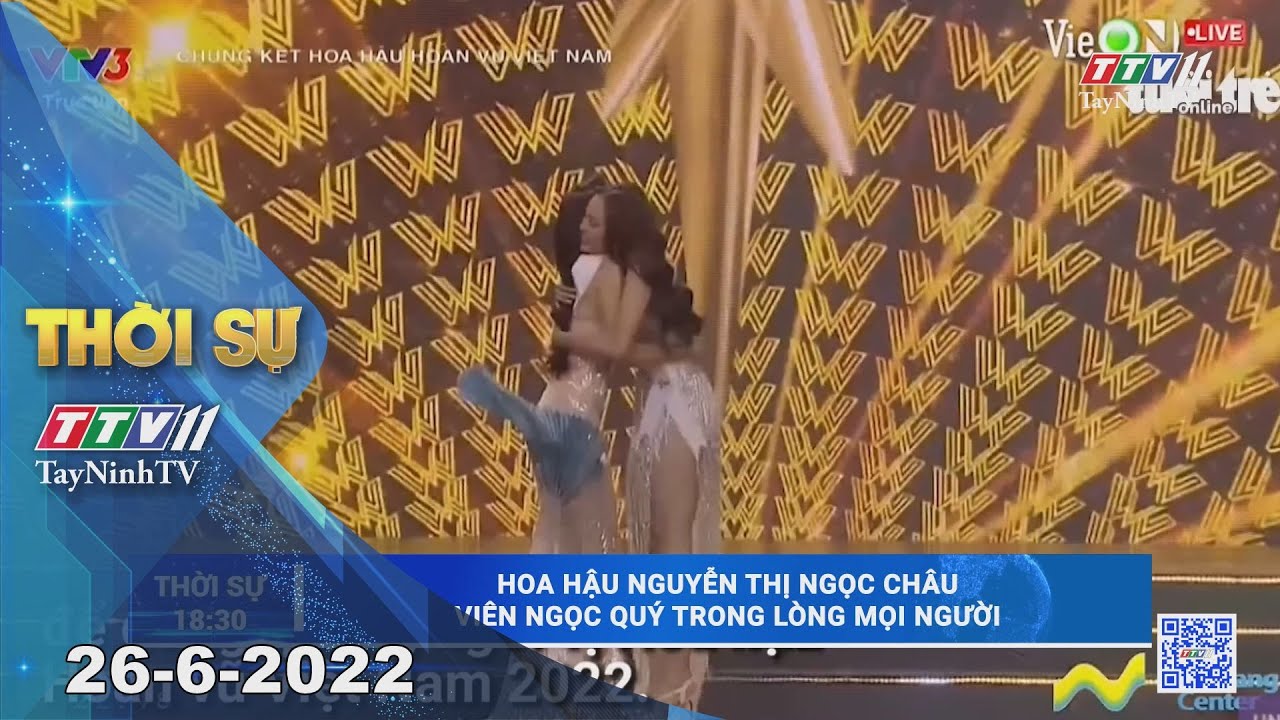 Thời sự Tây Ninh 26-6-2022 | Tin tức hôm nay | TayNinhTV