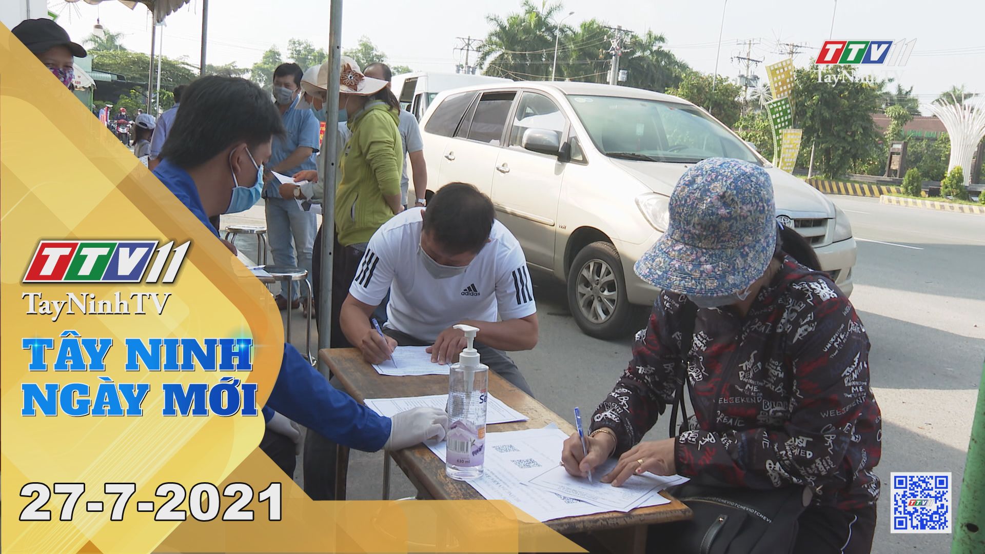 Tây Ninh Ngày Mới 27-7-2021 | Tin tức hôm nay | TayNinhTV