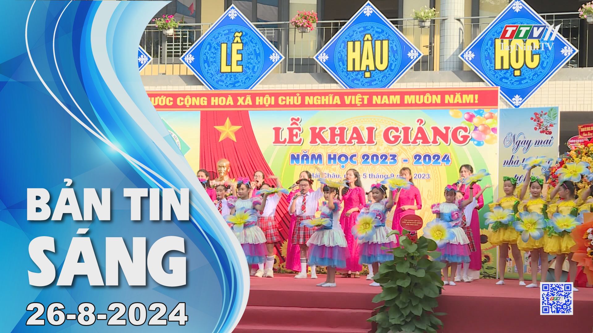 Bản tin sáng 26-8-2024 | Tin tức hôm nay | TayNinhTV