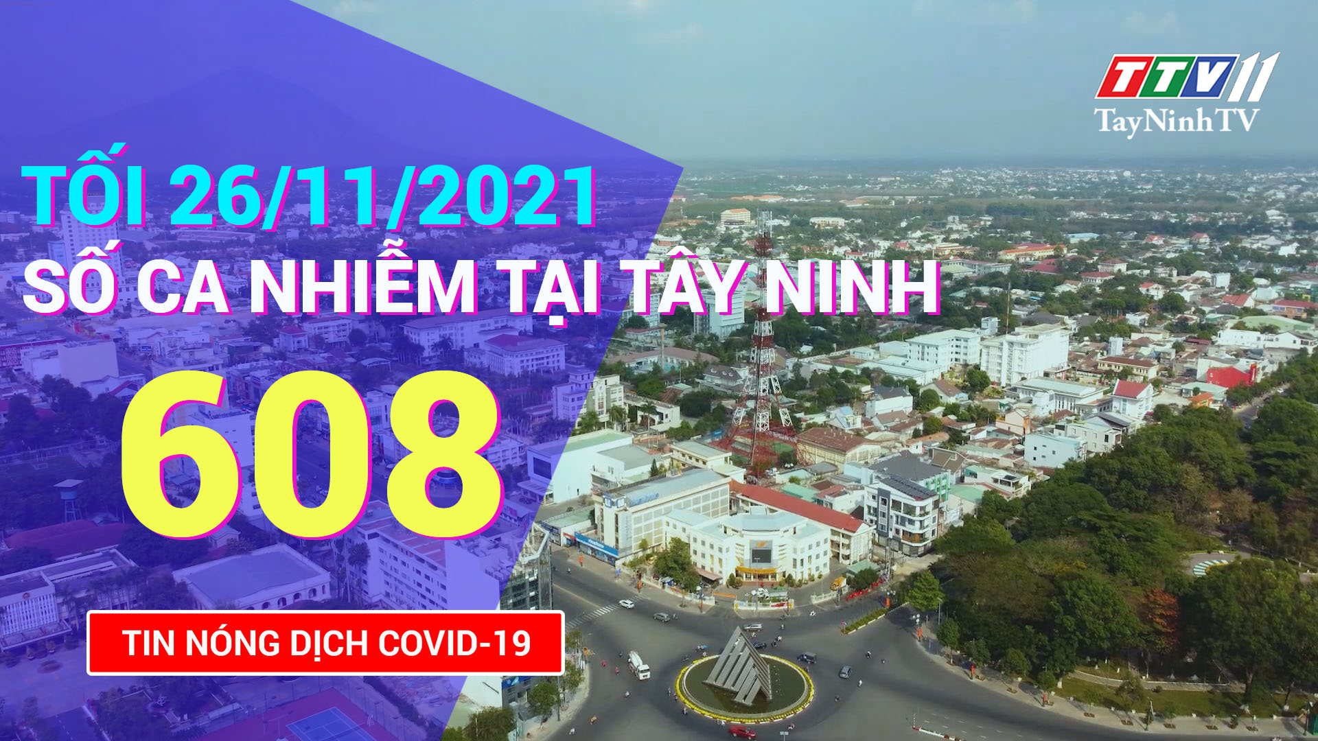 TIN TỨC COVID-19 TỐI 26/11/2021 | Tin tức hôm nay | TayNinhTV