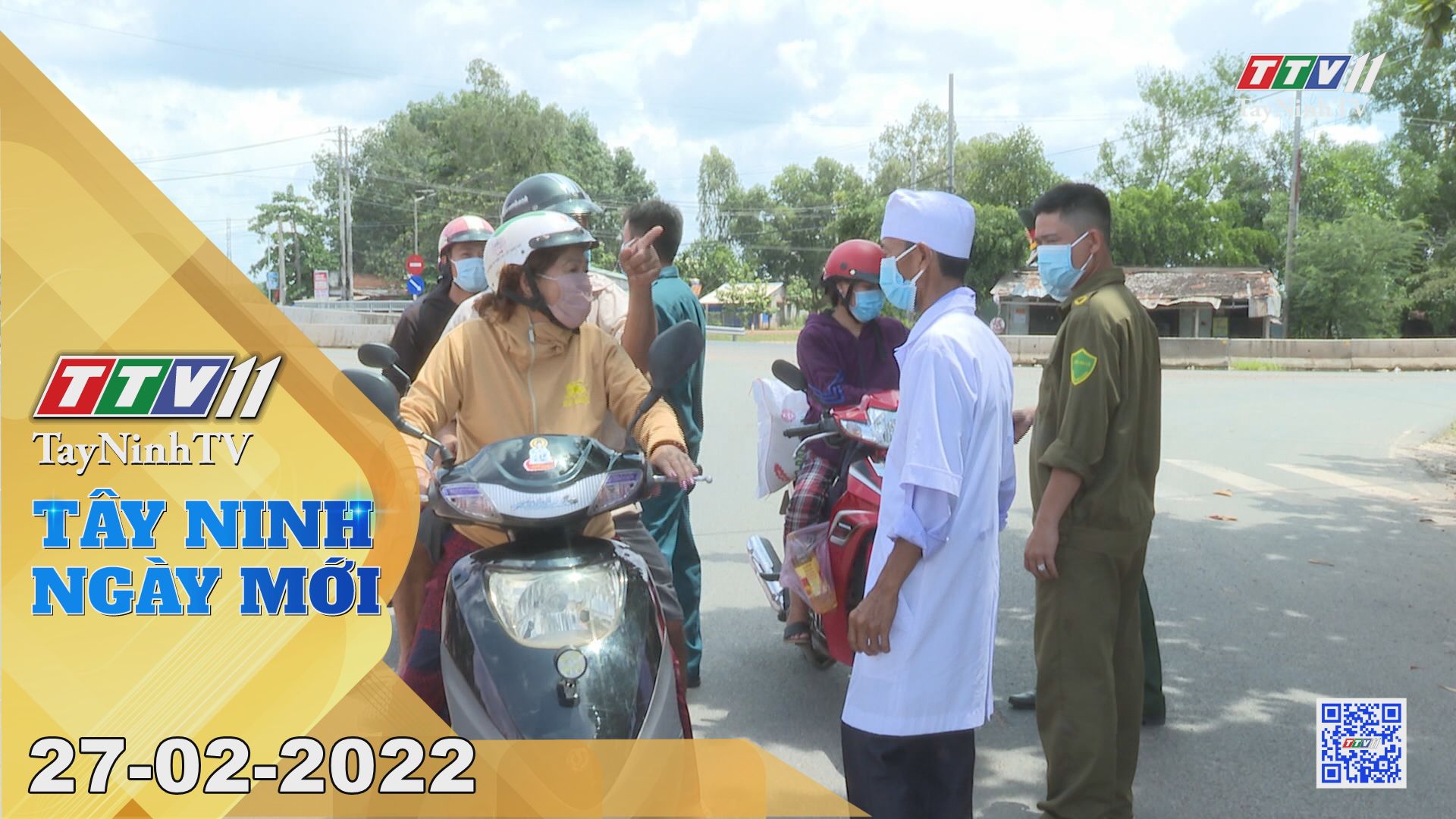 Tây Ninh ngày mới 27-02-2022 | Tin tức hôm nay | TayNinhTV