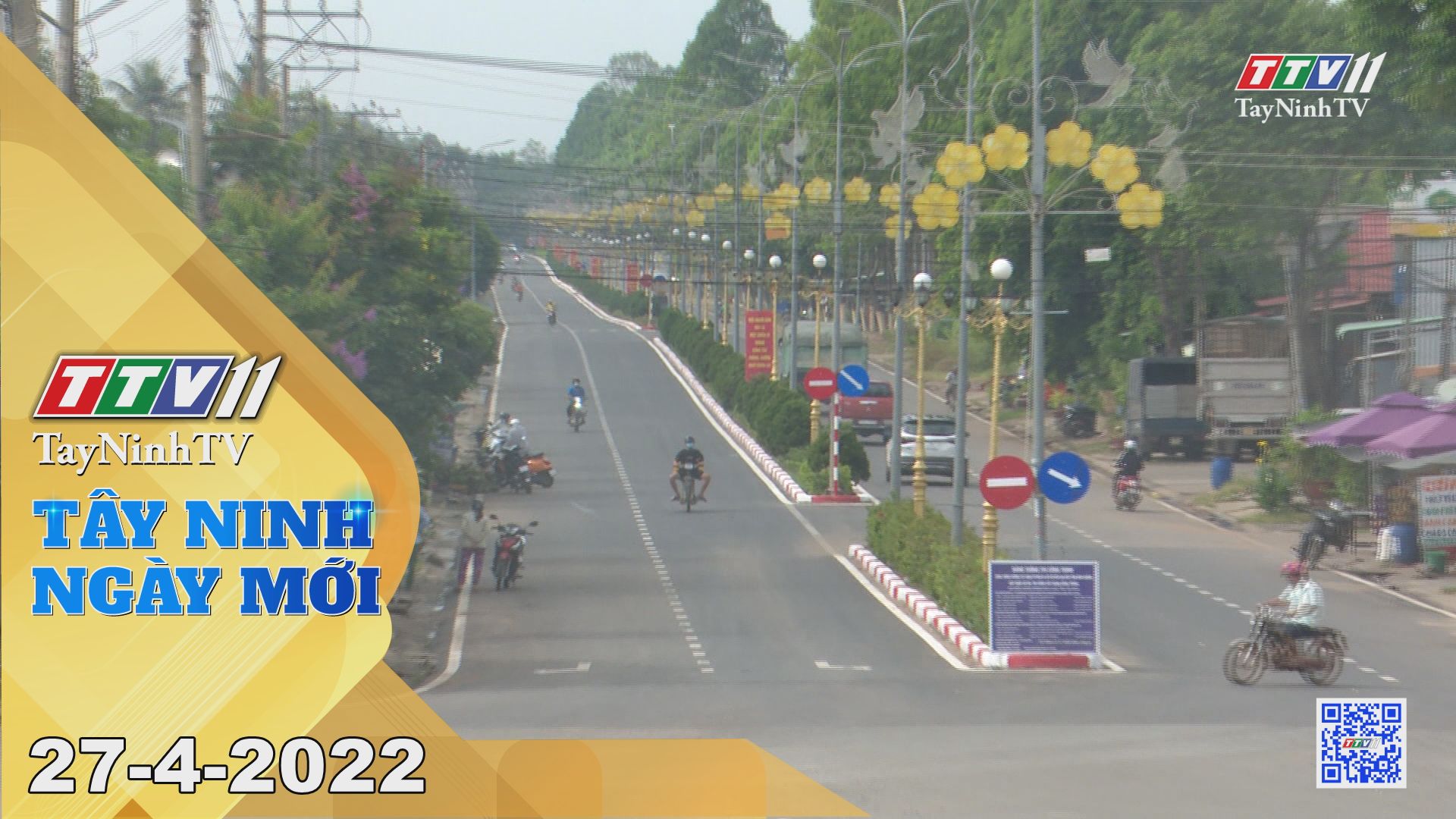 Tây Ninh ngày mới 27-4-2022 | Tin tức hôm nay | TayNinhTV