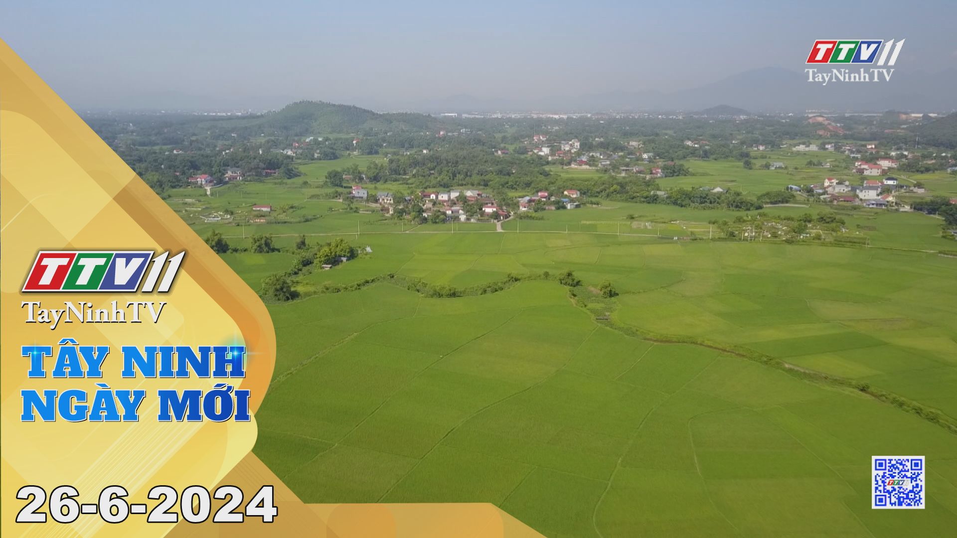 Tây Ninh ngày mới 26-6-2024 | Tin tức hôm nay | TayNinhTV