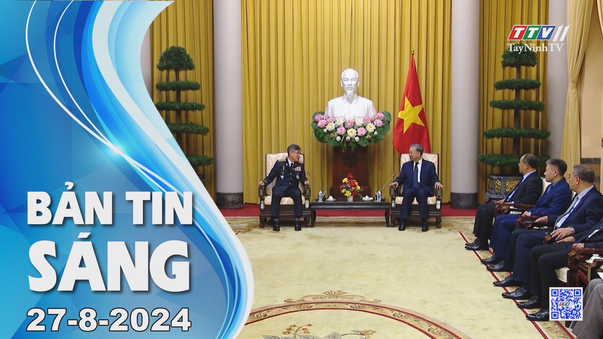 Bản tin sáng 27-8-2024 | Tin tức hôm nay | TayNinhTV