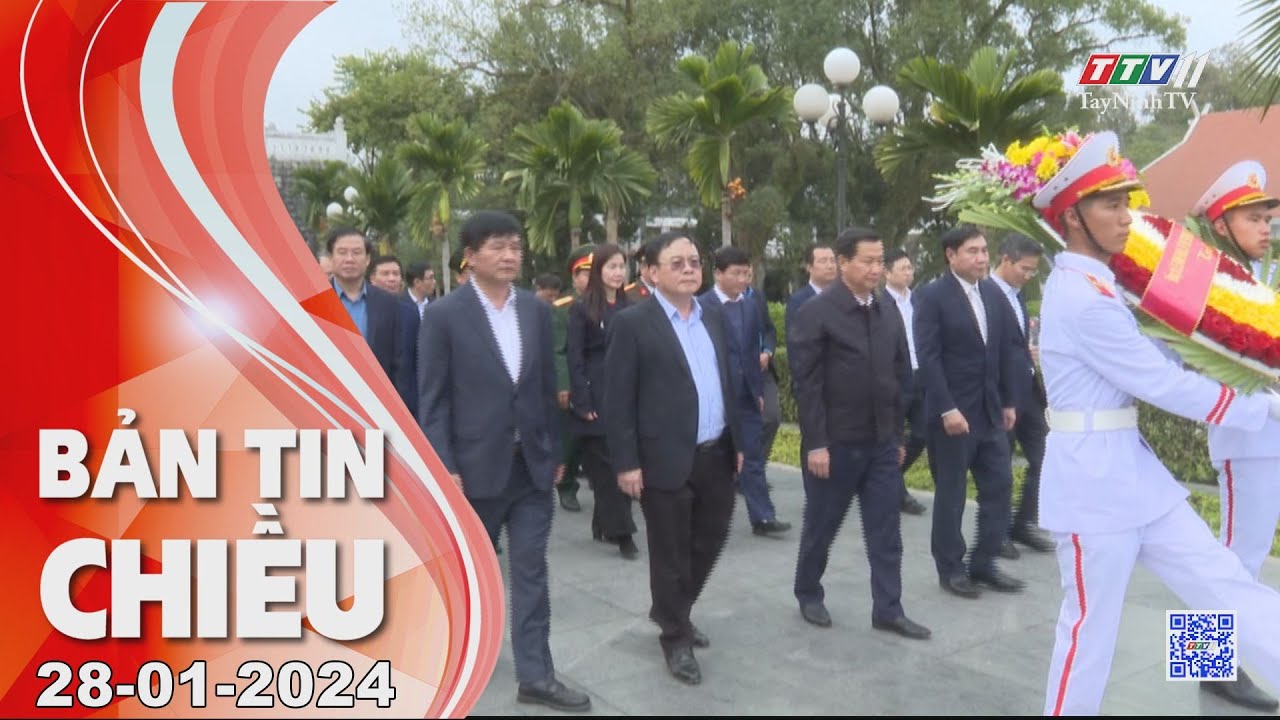 Bản tin chiều 28-01-2024 | Tin tức hôm nay | TayNinhTV