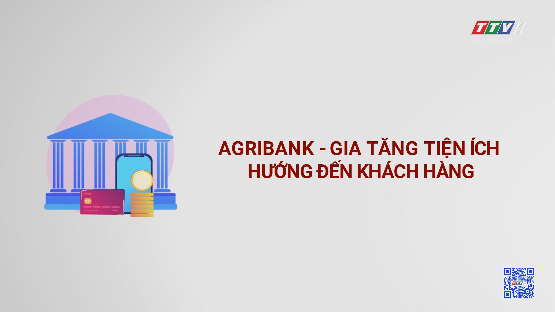 Agribank - Gia tăng tiện ích hướng đến khách hàng | Ngân hàng với tam nông | TayNinhTV