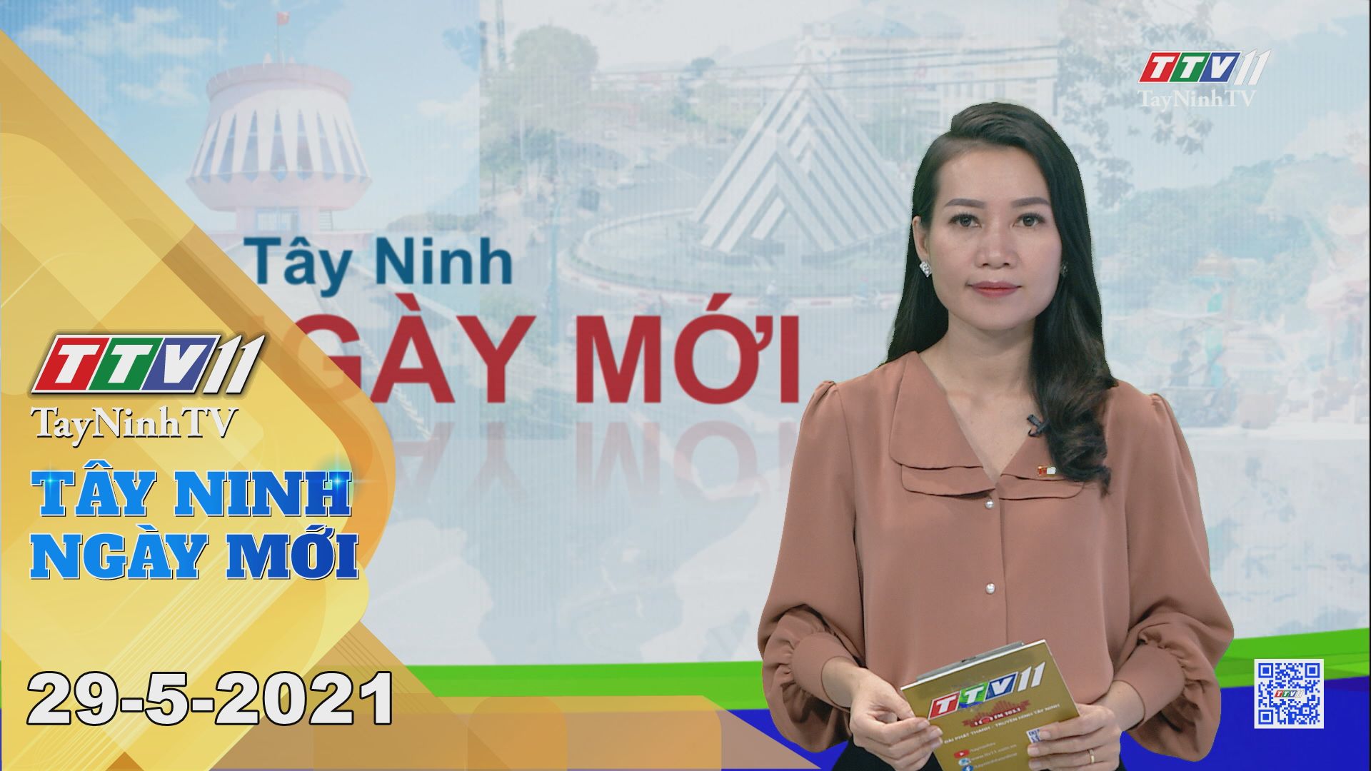 Tây Ninh Ngày Mới 29-5-2021 | Tin tức hôm nay | TayNinhTV