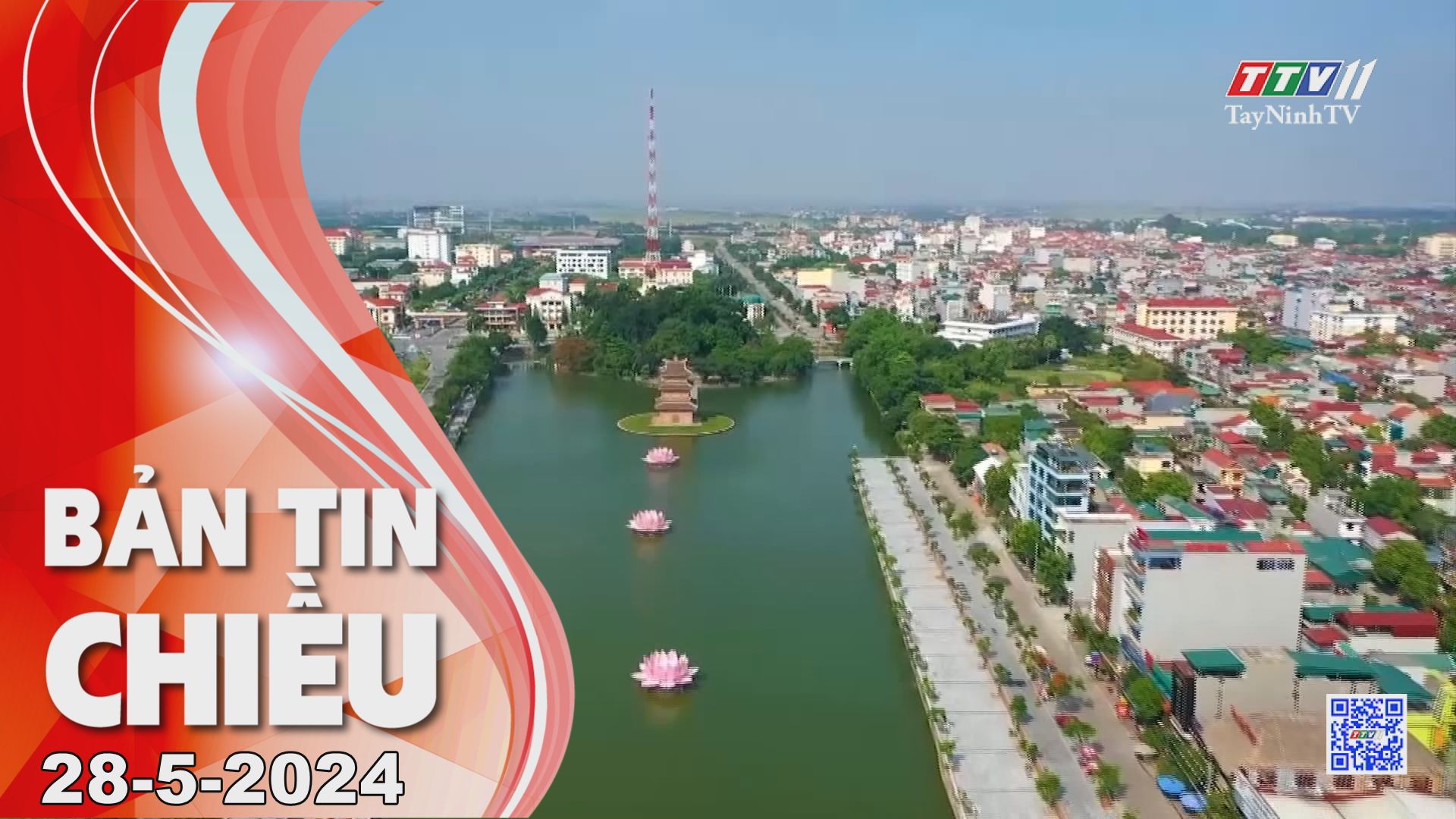 Bản tin chiều 28-5-2024 | Tin tức hôm nay | TayNinhTV