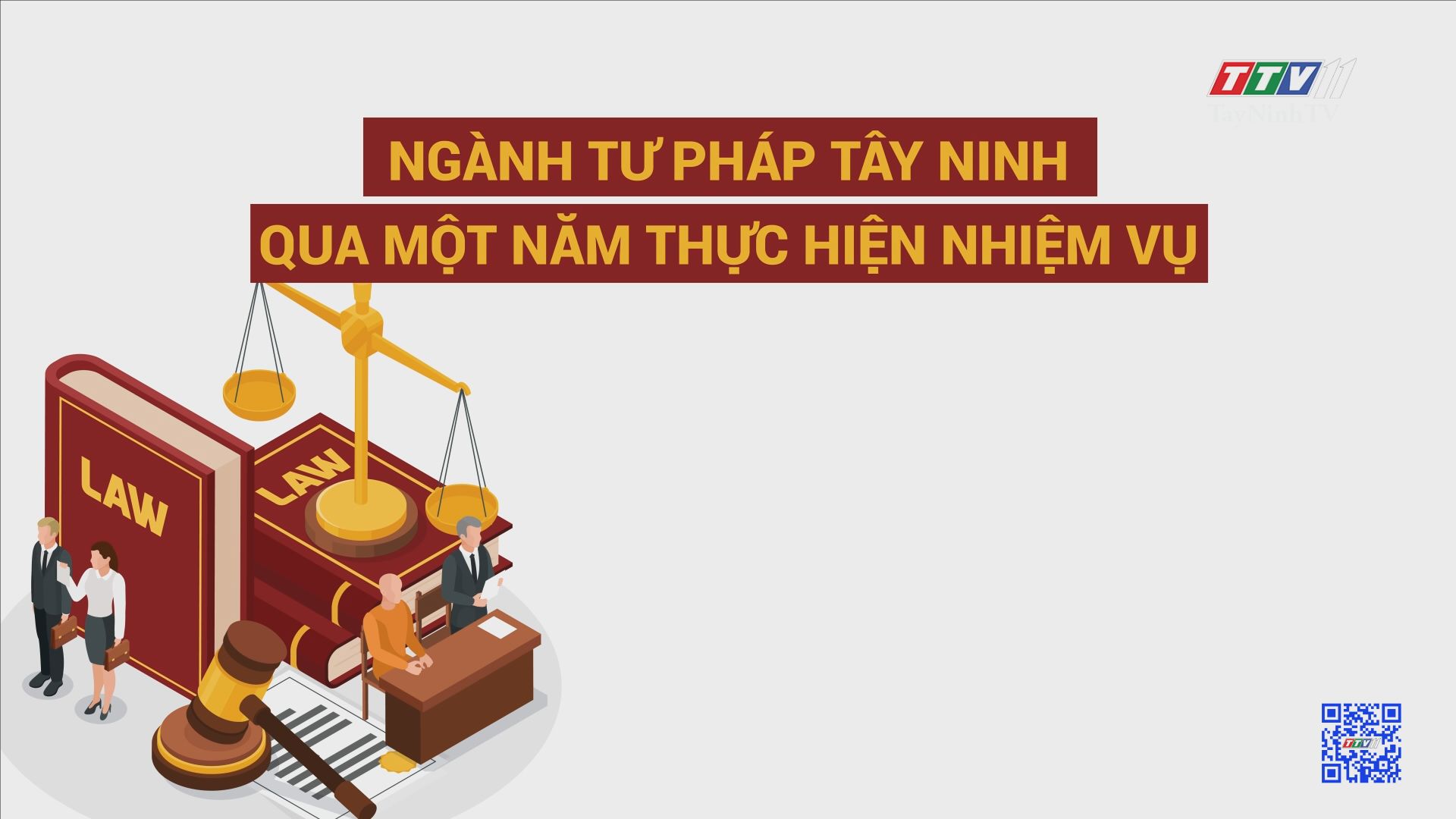 Ngành Tư pháp Tây Ninh qua một năm thực hiện nhiệm vụ | PHÁP LUẬT VÀ ĐỜI SỐNG | TayNinhTV