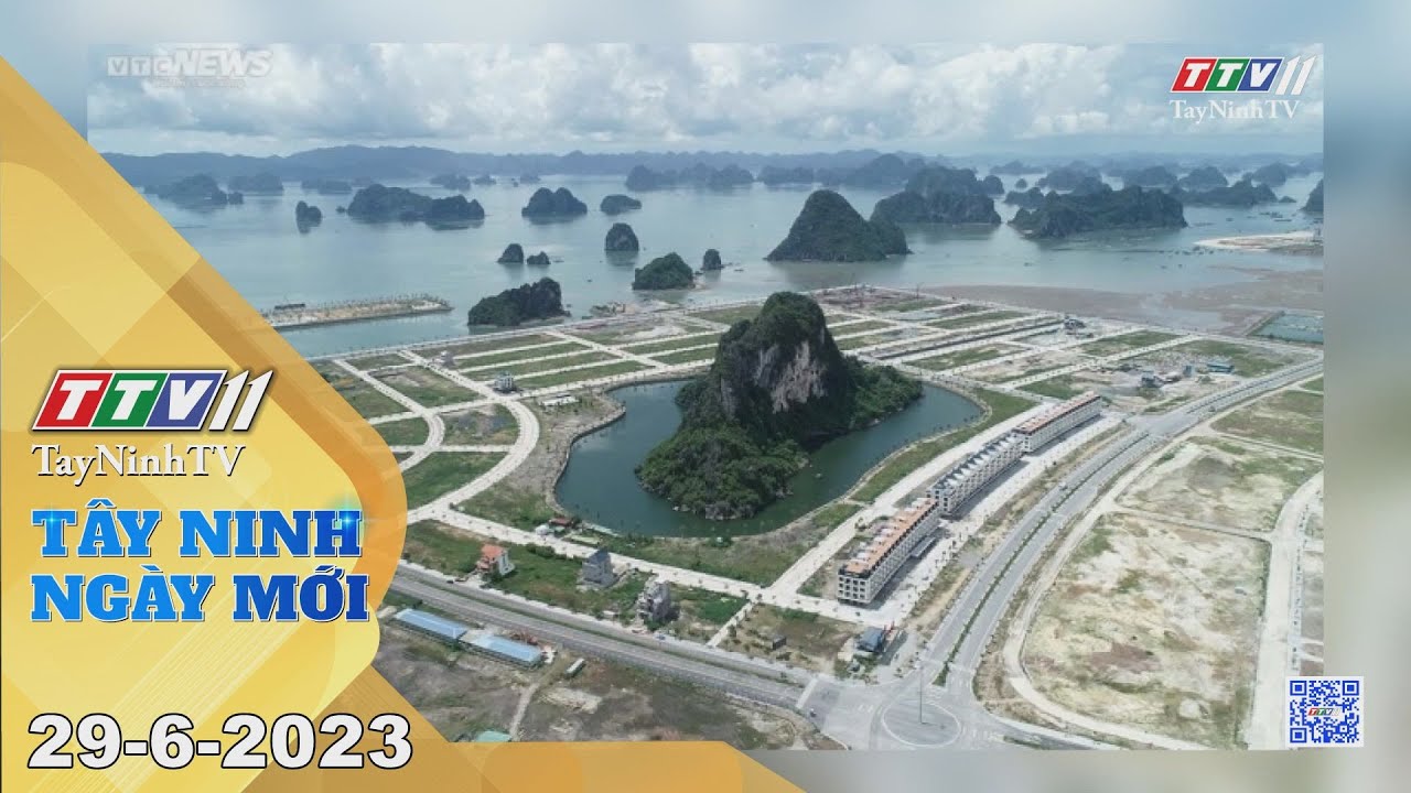 Tây Ninh ngày mới 29-6-2023 | Tin tức hôm nay | TayNinhTV