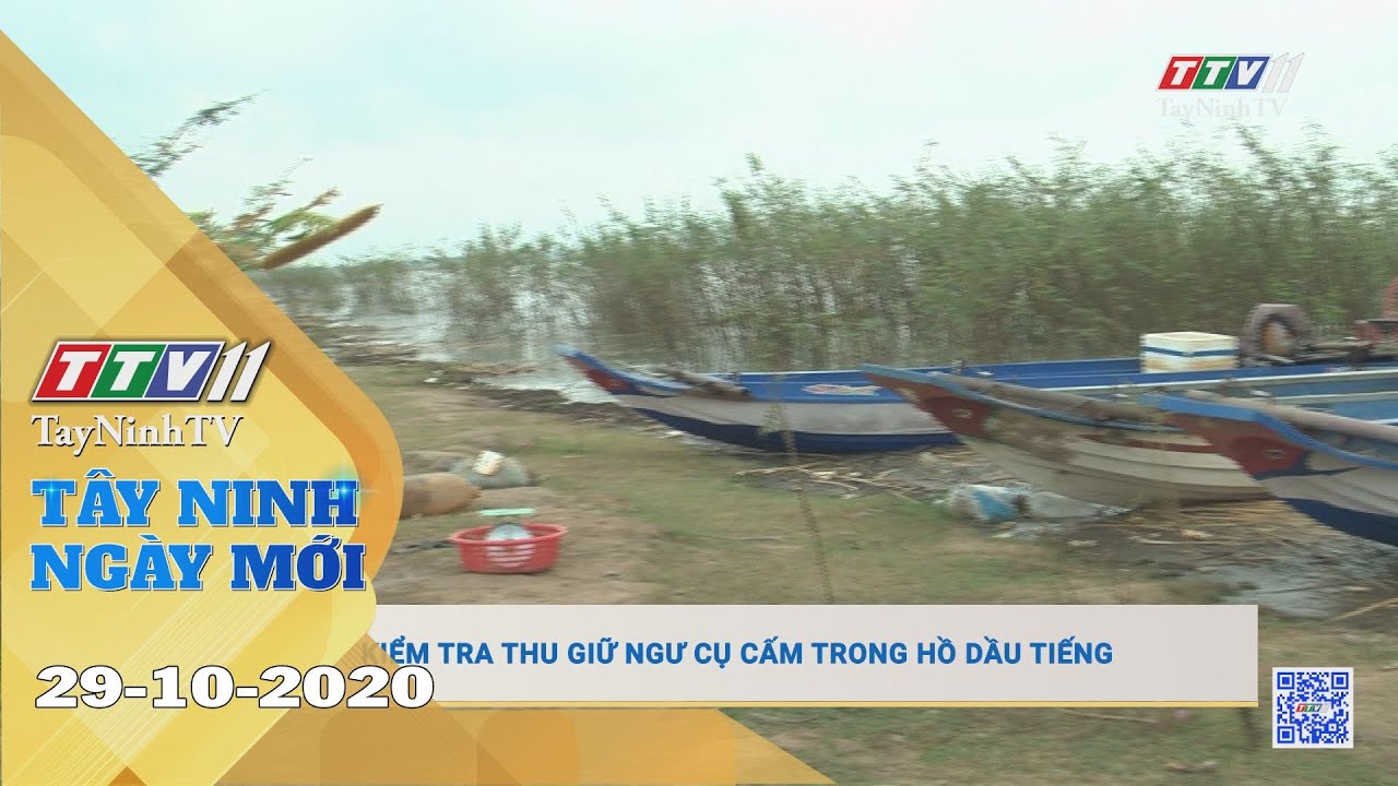 Tây Ninh Ngày Mới 29-10-2020 | Tin tức hôm nay | TayNinhTV