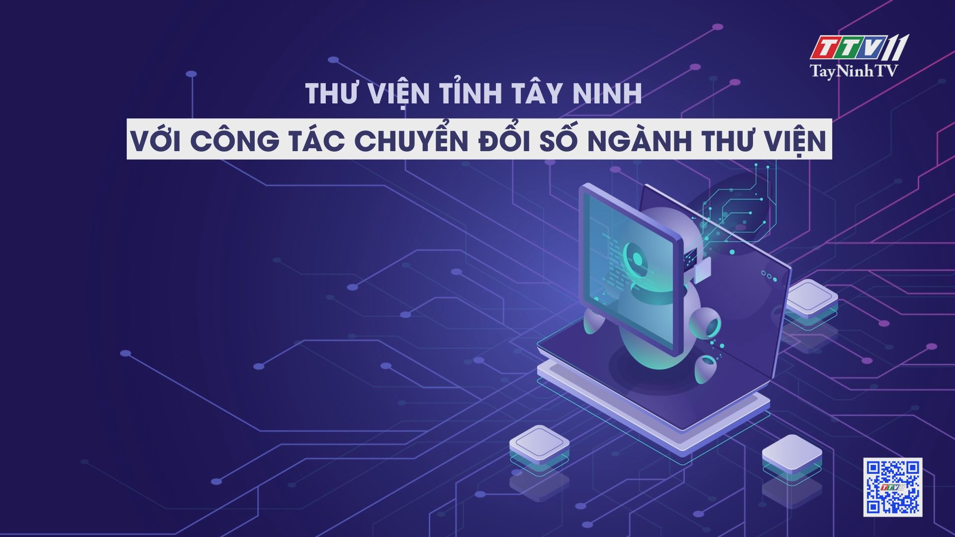 Thư viện tỉnh Tây Ninh với công tác chuyển đổi số ngành thư viện | PHÁP LUẬT VÀ ĐỜI SỐNG | TayNinhTV