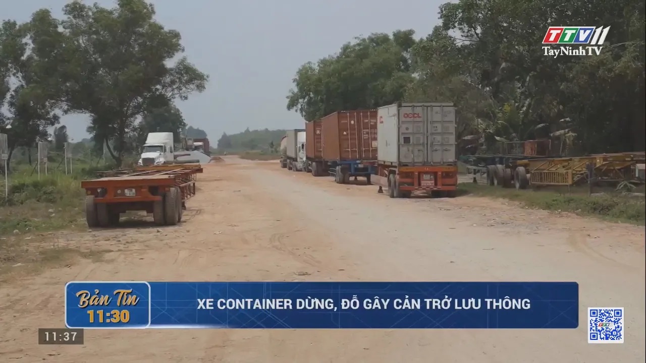 Xe container dừng, đỗ gây cản trở lưu thông | AN TOÀN GIAO THÔNG | TayNinhTV