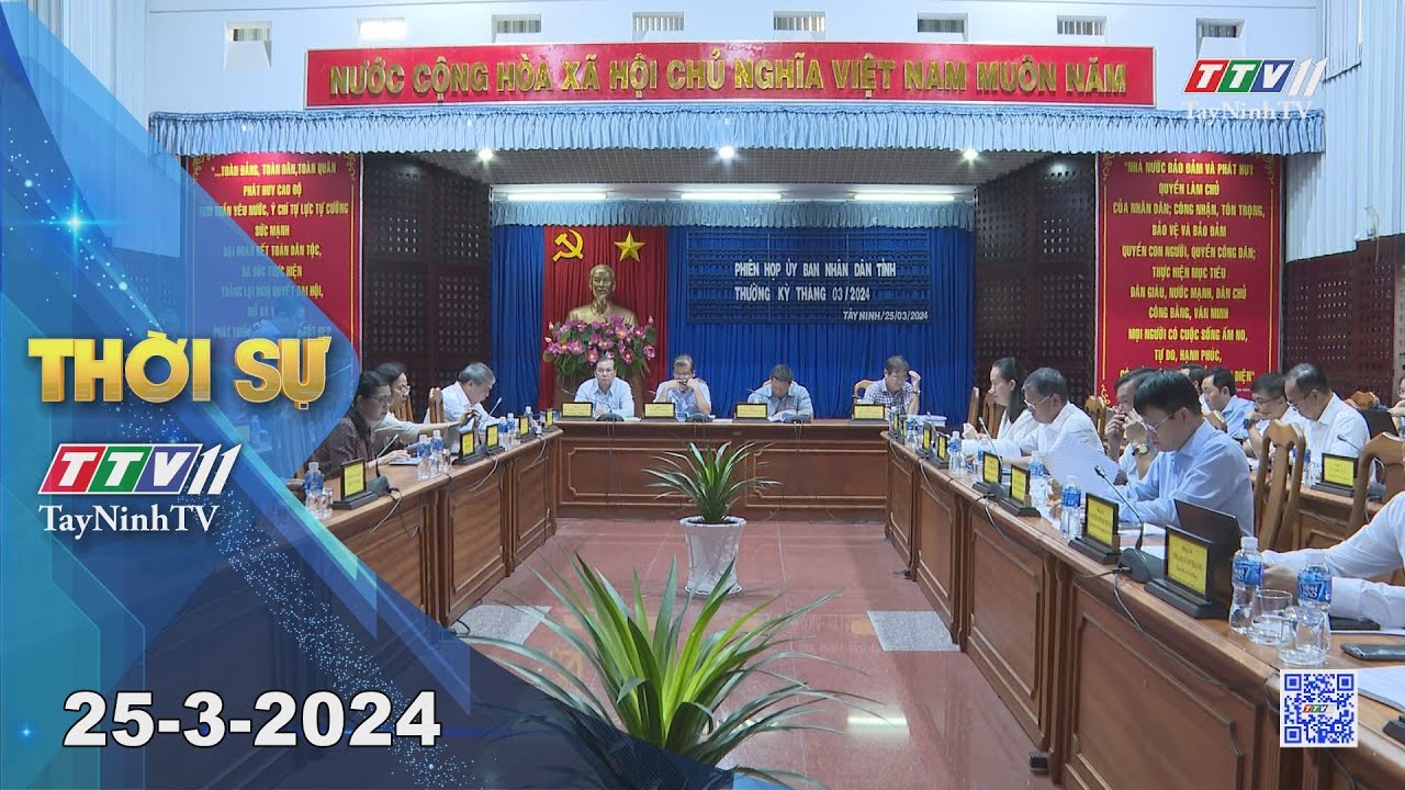 Thời sự Tây Ninh 25-3-2024 | Tin tức hôm nay | TayNinhTV