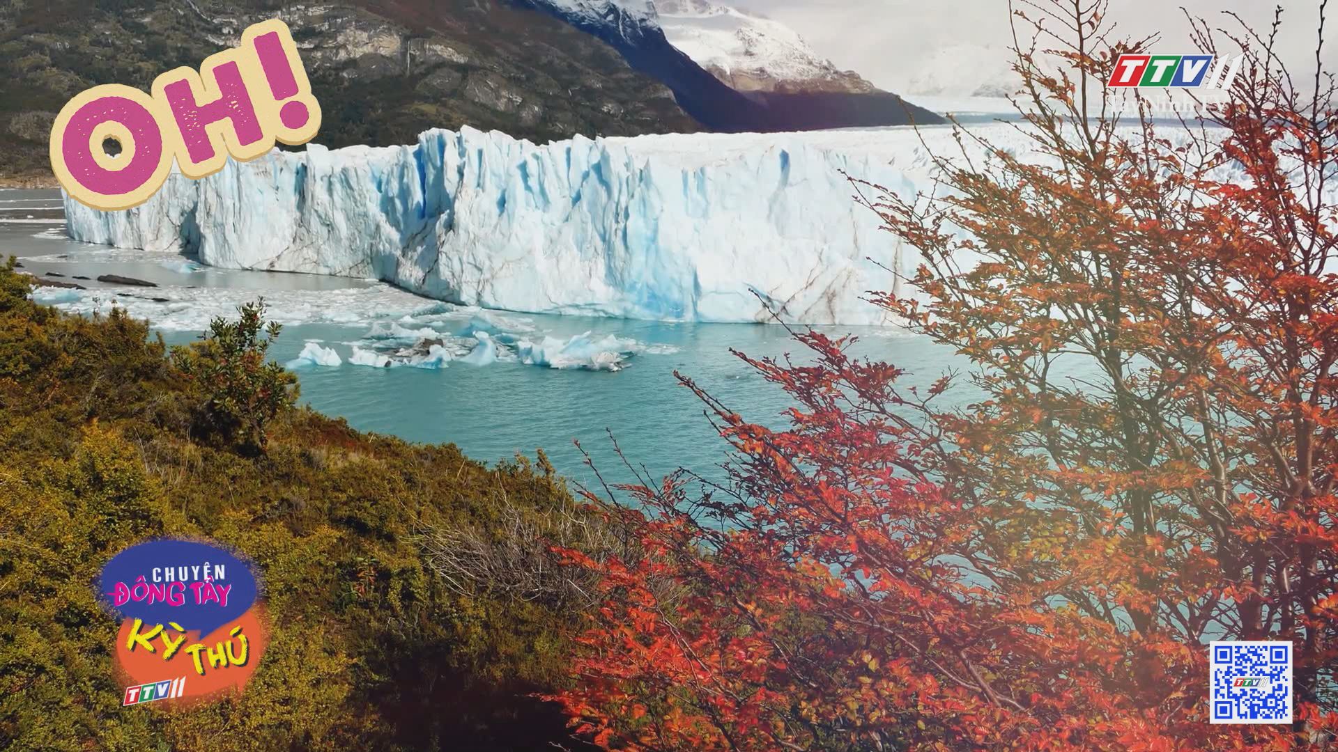 Dòng sông băng đẹp nhất thế giới | CHUYỆN ĐÔNG TÂY KỲ THÚ | TayNinhTVE