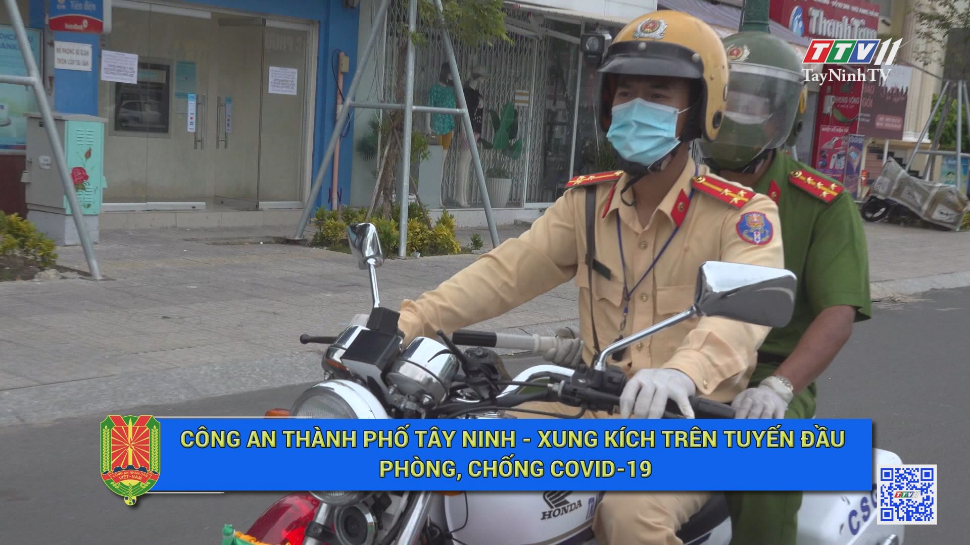 Công an thành phố Tây Ninh - Xung kích trên tuyến đầu phòng, chống Covid-19 | AN NINH TÂY NINH | TayNinhTV