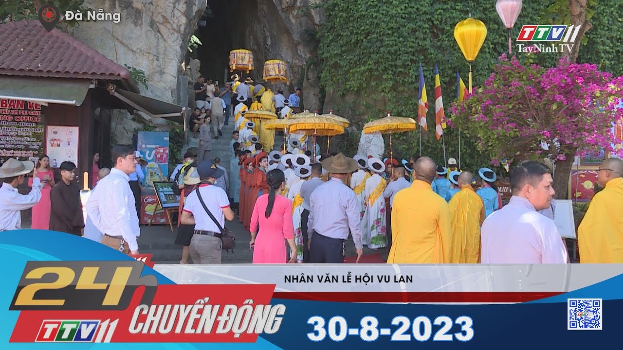 24h Chuyển động 30-8-2023 | Tin tức hôm nay | TayNinhTV