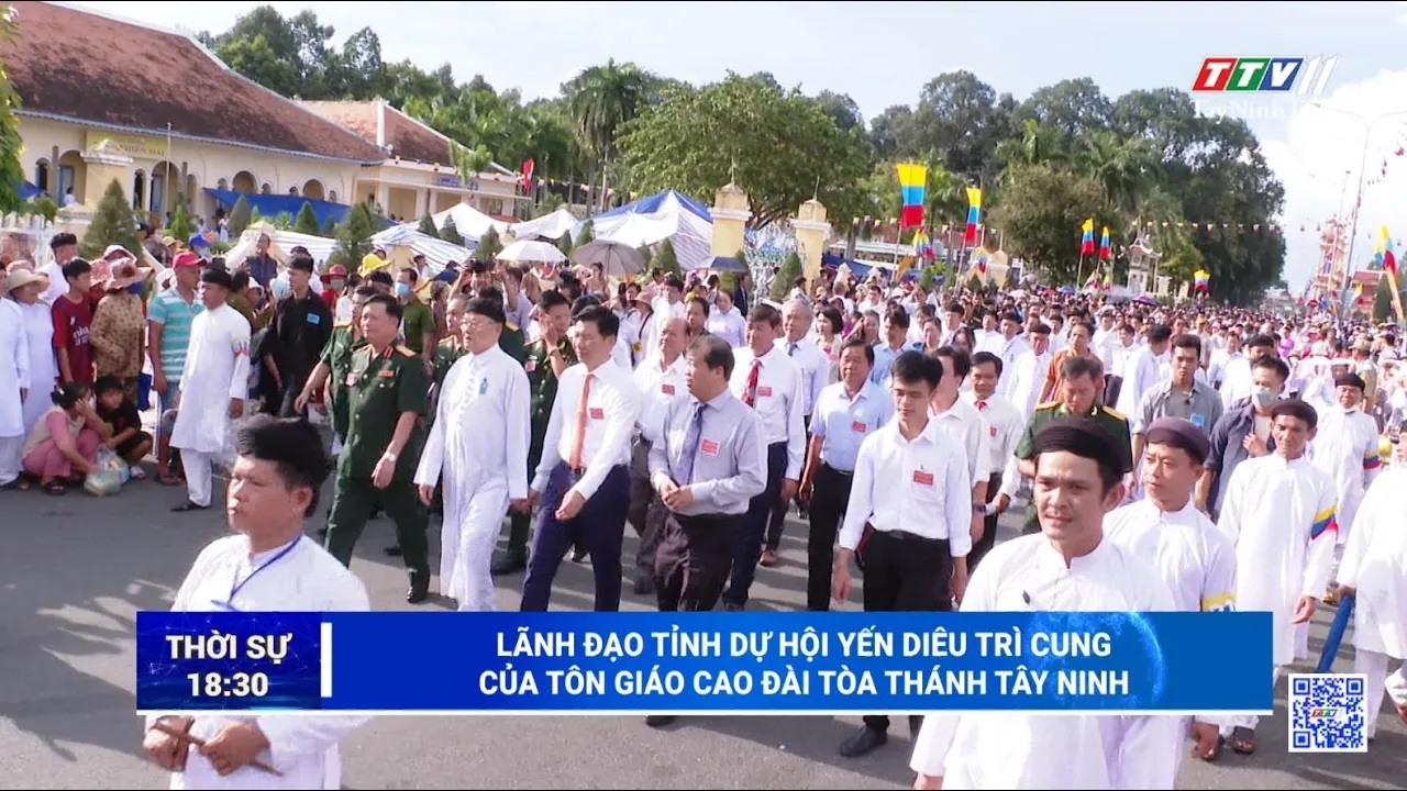 Lãnh đạo tỉnh dự Hội yến Diêu Trì Cung của tôn giáo Cao Đài Tòa Thánh Tây Ninh | TayNinhTV