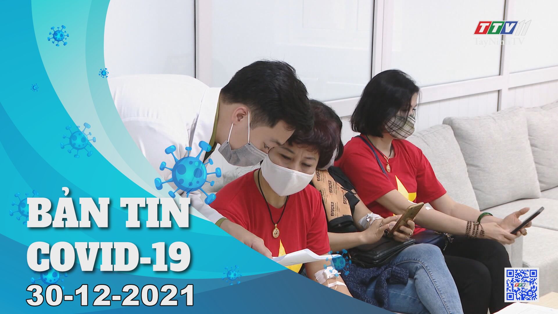 BẢN TIN COVID-19 30/12/2021 | Tin tức hôm nay | TayNinhTV