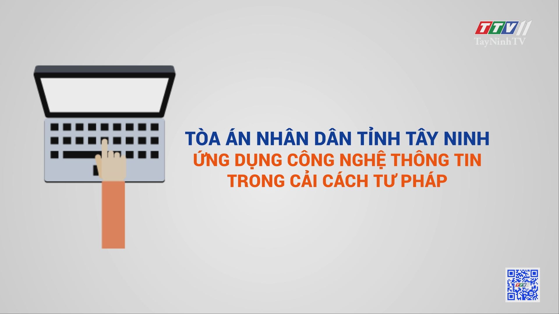 Tòa án nhân dân tỉnh Tây Ninh ứng dụng công nghệ thông tin trong cải cách tư pháp | PHÁP LUẬT VÀ ĐỜI SỐNG | TayNinhTV